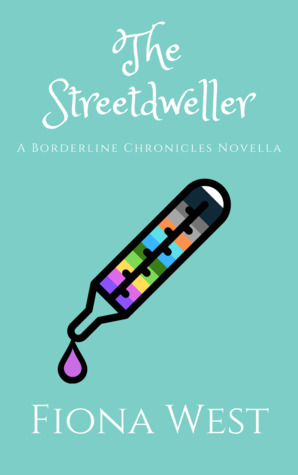 The Streetdwellers by Fiona West