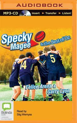 Specky Magee and the Best of Oz by Garry Lyon, Felice Arena