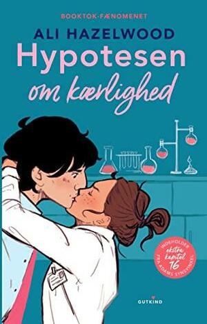 Hypotesen om kærlighed by Ali Hazelwood