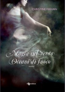 Magia nel vento - Oceani di fuoco by Christine Feehan