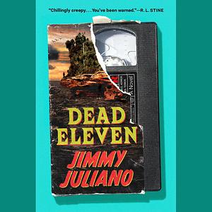 Dead Eleven by Jimmy Juliano