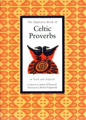 A Little Book of Celtic Proverbs (Irish) by Brian Fitzgerald