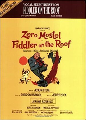 Fiddler on the Roof (Vocal Selections): Piano/Vocal/Chords by Joseph Stein