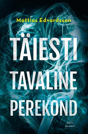 Täiesti tavaline perekond by Mattias Edvardsson