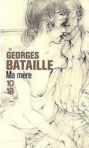 My Mother by Georges Bataille