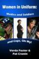 Women in Uniform by Pat Cronin, Verda Foster