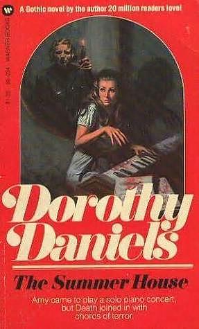 The Summer House by Dorothy Daniels