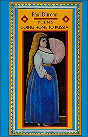 Going Home to Russia by Paul Durcan