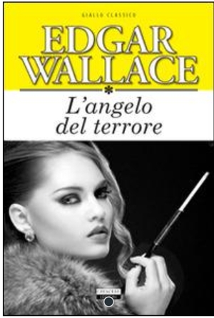 L'angelo del terrore  by Edgar Wallace