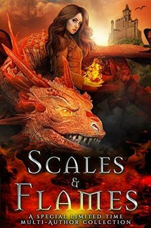 Scales and Flames by Jen L. Grey, Nicole Kelley, L. Alexandra Long, Carma Haley Shoemaker, T.M. Davis, Malek Montag, Catherine Banks, J.D. Monroe, Katherine Bogle