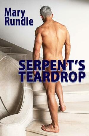 Serpent's Teardrop by Mary Rundle