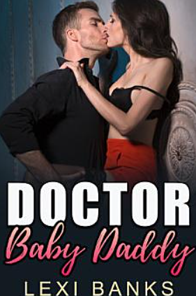 Doctor Baby Daddy by Lexi Banks