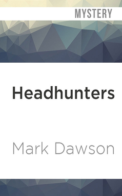 Headhunters by Mark Dawson