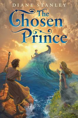 The Chosen Prince by Diane Stanley
