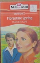 Florentine Spring by Charlotte Lamb