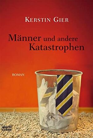 Männer und andere Katastrophen by Kerstin Gier