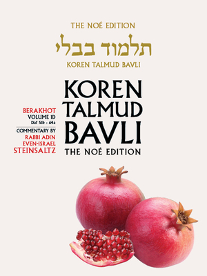 Koren Talmud Bavli, Berkahot Volume 1d, Daf 51b-64a, Noe Color Pb, H/E by Adin Steinsaltz