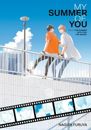 The Summer With You: The Sequel by Nagisa Furuya
