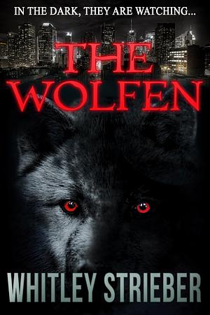 The Wolfen by Whitley Strieber