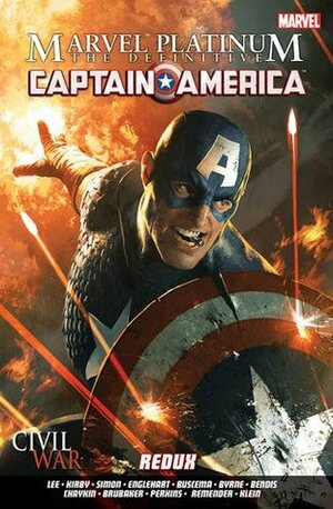 Marvel Platinum: The Definitive Captain America: Redux by Stan Lee