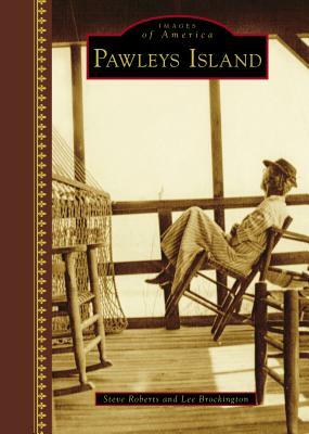 Pawleys Island by Steve Roberts, Lee Brockington