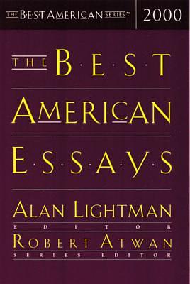 The Best American Essays 2000 by Robert Atwan, Alan Lightman