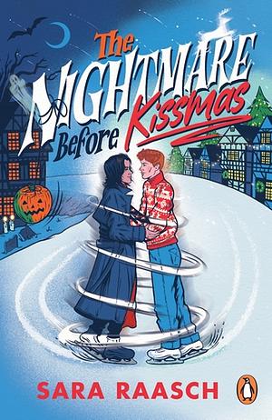 The Nightmare Before Kissmas by Sara Raasch