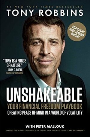 Unshakeable: Your Financial Freedom Playbook by Anthony Robbins, Tony Robbins