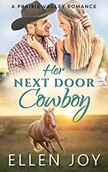 Her Next Door Cowboy by Ellen Joy