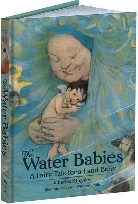 The Water Babies: A Fairy Tale for a Land-Baby by Charles Kingsley