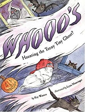 Whooo's Haunting the Teeny Tiny Ghost? by Lynn Munsinger, Kay Winters