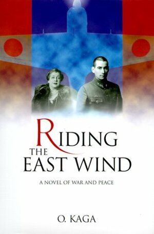 Riding the East Wind by Ian Hideo Levy, Otohiko Kaga