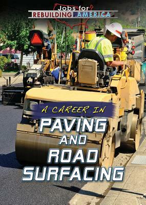 A Career in Paving and Road Surfacing by Laura La Bella