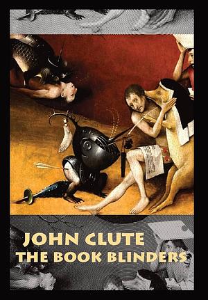 The Book Blinders by John Clute