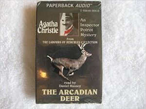 The Arcadian Deer - a Hercule Poirot Short Story by Agatha Christie