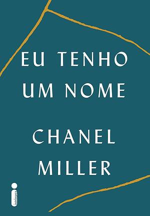 Eu tenho um nome by Chanel Miller