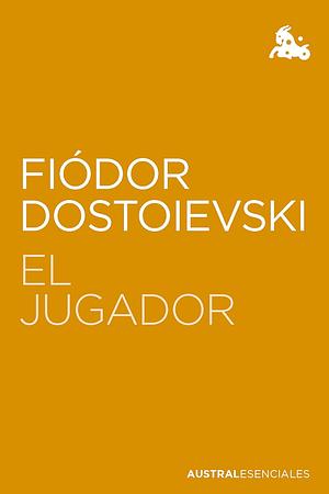 El jugador by Fyodor Dostoevsky