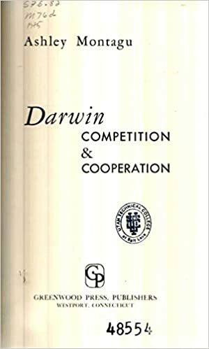 Darwin: Competition & Cooperation by Ashley Montagu