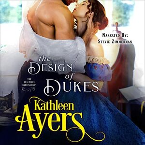 The Design of Dukes by Kathleen Ayers