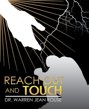 Reach out and Touch by Rouse