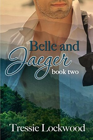 Belle and Jaeger by Tressie Lockwood