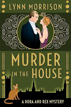 Murder in the House by Lynn Morrison