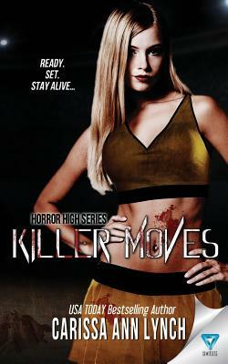 Killer Moves by Carissa Ann Lynch