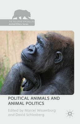 Political Animals and Animal Politics by 