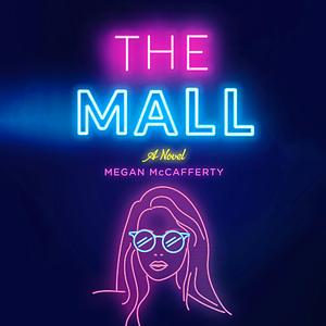 The Mall by Megan McCafferty