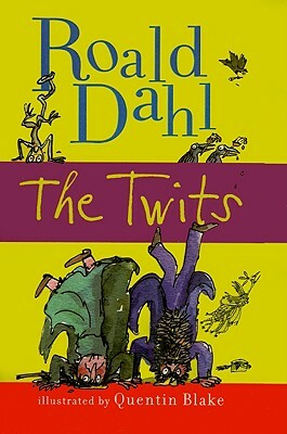 The Twits by Roald Dahl