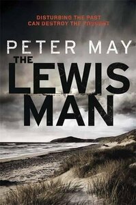 The Lewis Man by Peter May