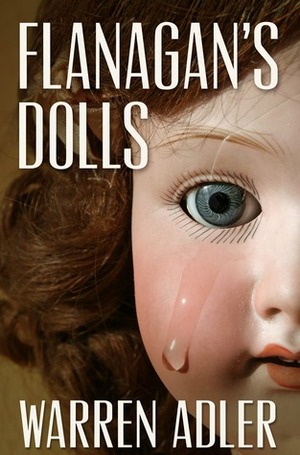 Flanagan's Dolls by Warren Adler