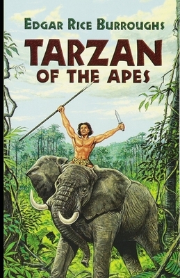 Tarzan of the Apes illustrated by Edgar Rice Burroughs