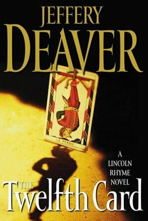 The 12th card by Jeffery Deaver